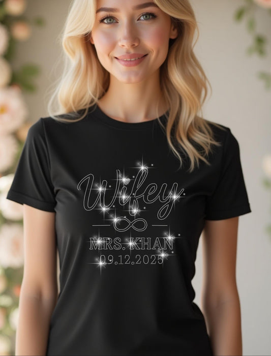 Custom Wifey Rhinestone Shirt - Personalized Mrs. Name & Wedding Date - Bride Gift, Honeymoon Shirt, Newlywed Sparkle Tee