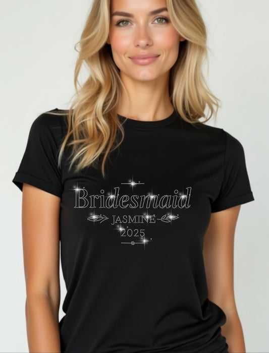 Bridesmaid Rhinestone Shirt - Personalized Name & Wedding Year - Custom Bridal Party Gift, Sparkle Bridesmaid Tee, Wedding Crew Shirt